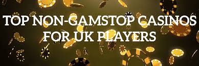 Discovering Casinos Not on Gamstop UK A Comprehensive Guide