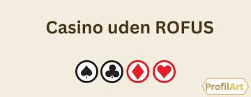Casino Sider Uden Rofus Oplev Spændingen Uden Begrænsninger