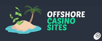 The Ultimate Guide to Offshore Casino Sites Top Benefits and Popular Choices